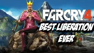 BEST LIBERATION EVER!!! | Far Cry 4