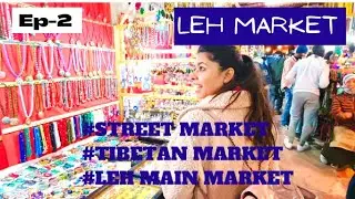 Leh market - Leh main market shopping guide | Tibetan market | Leh street market | Leh Vlog