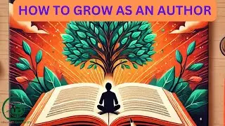 How To Grow as An Author