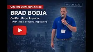 Vision 2025: Brad Bodja, Certified Master Inspector - Twin Peaks Property