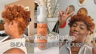 PERM ROD SET: Shea Moisture Curl Mousse