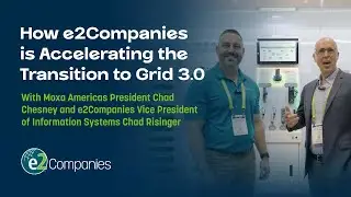 How e2Companies Is Accelerating The Transition to Grid 3.0 | e2Companies