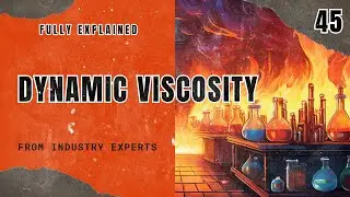 45. Dynamic Viscosity | Hydrocarbons | Chemical Engineering | The Engineer Owl #oilandgas #oil #gas