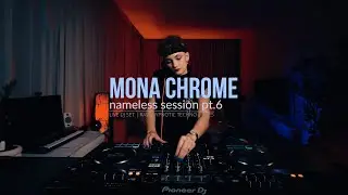 mona chrome - nameless session pt. 6 ▪️ raw hypnotic techno | 2025