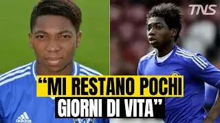 SHOCK NEL CALCIO, Musonda, il dramma del 33enne ex Chelsea: &laquo;Mi restano pochi giorni di vita&raquo;