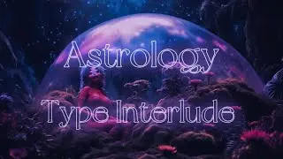 Melanie Martinez PORTALS Type Interlude: &ldquo;Astrology&rdquo; [TAKEN]