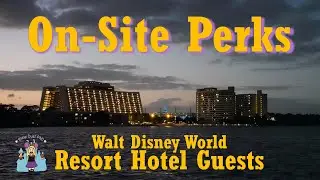 Benefits of Staying at a Walt Disney World Hotel | Perks for On-Site Guests | 2025 Water Park Perk