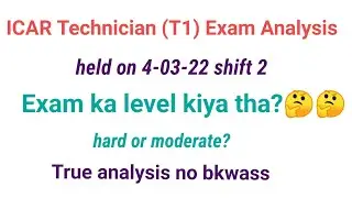 ICAR Technician (T1) Exam analysis held on 4-02-2022 Shift Second