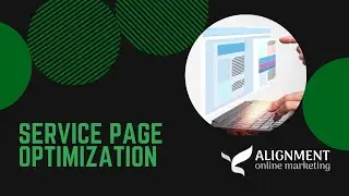 Service Page Optimization - Alignment Online Marketing