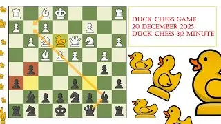 [21F1225]  Duck Chess Game - 3 | 2  Minute  Duck Chess
