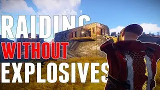 Raiding WITHOUT Explosives | Rust