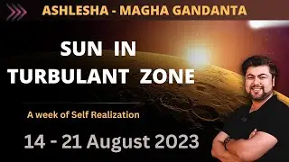 Sun Crossing Ashlesha Magha Gandanta | Analysis by Punneit