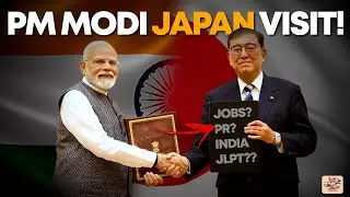 PM Modi&rsquo;s Japan Visit CHANGES EVERYTHING for Indians! | Study & Work in Japan NOW