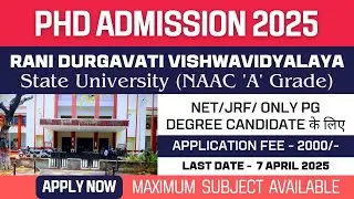 New PhD Admission 2025 | Rani Durgavati Vishwavidyalaya Jabalpur | State University | Apply Now