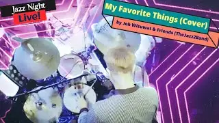 My Favorite Things (Cover) by Job Wisuwat & Friends (TheJazz2Band) Live@Jazz2Bar Bkk