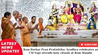 Ram Darbar Pran Pratishtha Ayodhya celebrates as CM Yogi attends holy rituals at Ram Mandir