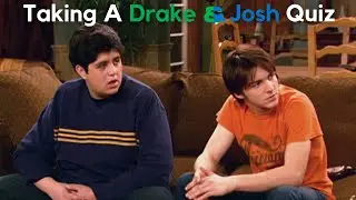 How Well Do I Know Drake and Josh?