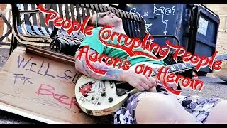 People Corrupting People (PCP) -- Aaron's on Heroin (Reel Big Fish Diss Track)