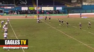 EAGLES TV 2015 GAME 5 - Workington Town Match Highlights