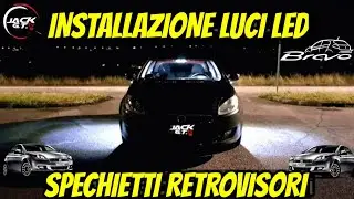 Installazione Luci Led Spechietti Retrovisori su Fiat Bravo serie II  / Lancia Delta