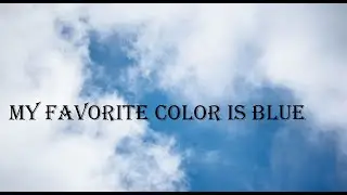 Blue Day | My Favorite color is Blue | Activity about Blue color