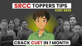 SRCC Toppers Strategy for CUET