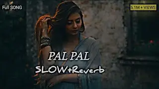 PAL PAL – Emotional Hindi Romantic Song | Soft Female Version | Heart Touching Love Song