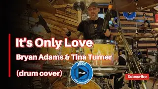 It's Only Love-Bryan Adams & Tina Turner (drum cover)