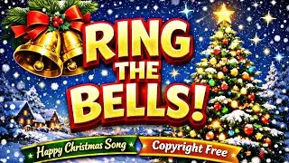 Ring The Bells 🎄 | Christmas Jingle Song | Happy Holiday Music | Happy New Year 2026 #viral 