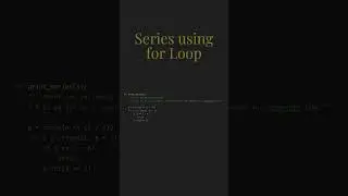 Series using for Loop || Sharpener assignment