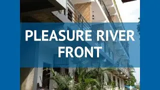 PLEASURE RIVER FRONT 3* Индия Север Гоа обзор &ndash; отель ПЛЕАСУРЕ РИВЬЕР ФРОНТ 3* Север Гоа видео обзор