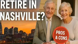 Why Everyone's Retiring to Nashville (But Should You?)