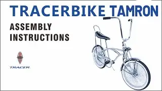 Tracer Hyena Classic Beach Lowrider Bike Assembly