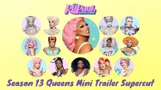 RuPaul&rsquo;s Drag Race Season 13 Mini Trailers Supercut
