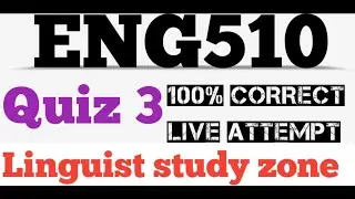 Eng510 Quiz 3 solution 2024 | Eng510 Quiz 3 solution live attempt