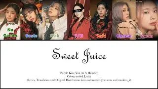 [Karaoke] Purple Kiss: You As A Member-Sweet Juice (Colour-coded Lyrics)