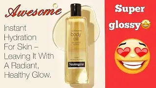 Neutrogena body oil Review😍😍😍