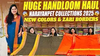 HUGE Handloom Haul 2025! 😱 New Narayanpet Dress Materials & Zari Borders ✨
