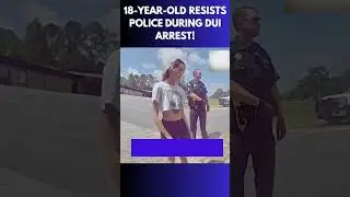 Teen Resists Police During DUI Arrest!