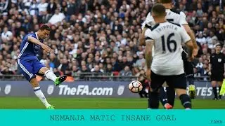 Nemanja Matic INSANE goal against Tottenham | FA CUP | 2017 HD
