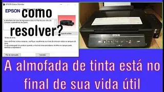 Almofada de tinta necessita de manutenção impressora EPSON L4160 L4260 L3150 Problema resolvido