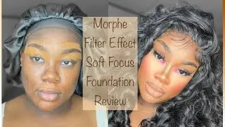 NEW MORPHE FILTER EFFECT SOFT FOCUS FOUNDATION REVIEW🤎| Over Hyped or Worth The Price? Erica Danley