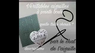 Par le chat de l'aiguille, épisode 2 : Aiguilles à pointe boule et CONCOURS