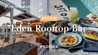 Eden Rooftop Bar in Phoenix - Review