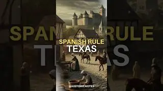 Texas Under Spanish Rule and Napoleon&rsquo;s Surprising Role in Texas History #history #napoleon