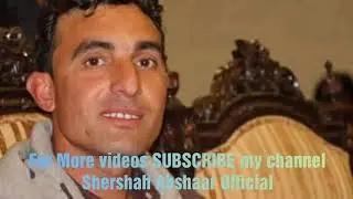 Pushto best Song By Shershah Abshaar/ Pushto poetry /Pushto song