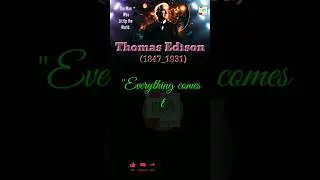Thomas Edison: The Man Who Lit Up the World.@PeopleProfiles