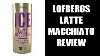 Lofbergs ICE Latte Macchiato Cold Coffee Drink Review