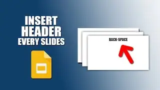How to insert header in google slides to every slides