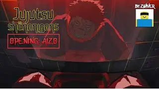 JUJUTSU KAISEN SEASON 3 OPENING AIZO but in jujutsu shenanigans